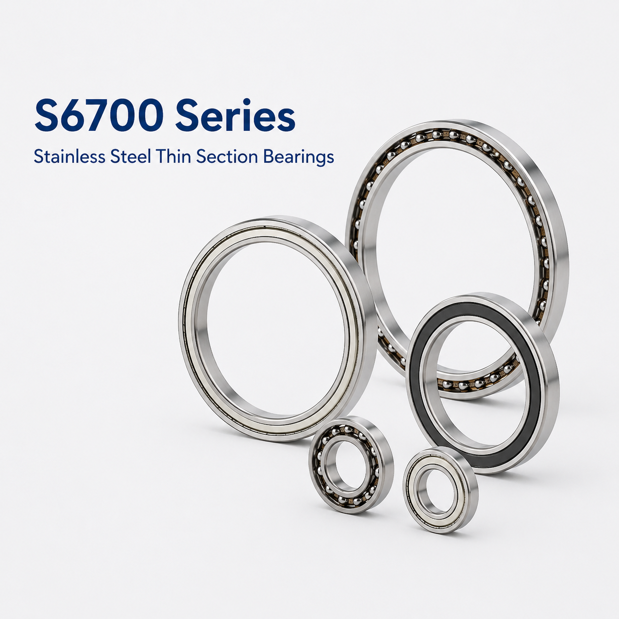 S6700 Series Stainless Steel Thin Section Bearings